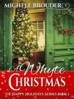 A Whyte Christmas (The Happy Holidays Series, #1)