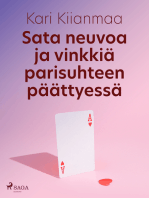 Sata neuvoa ja vinkkiä parisuhteen päättyessä