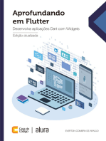 Aprofundando em Flutter: Desenvolva aplicações Dart com Widgets