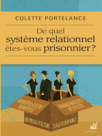 De quel système relationnel êtes-vous prisonnier ?