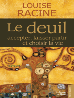 Le Deuil, accepter, laisser partir et choisir la vie