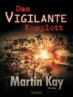 Das Vigilante-Komplott (Vigilante 4)