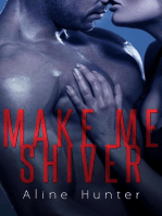 Make Me Shiver