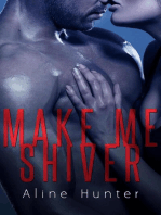 Make Me Shiver: Make Me, #1