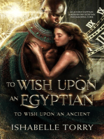 To Wish Upon an Egyptian: To Wish Upon an Ancient, #2