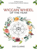 The Wiccan Wheel of the Year: A Witch's Guide to Celebrating the Wiccan Sabbats