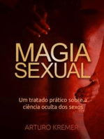 Magia Sexual (Traduzido): Um tratado prático sobre a ciência oculta dos sexos