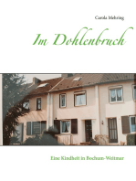 Im Dohlenbruch: Eine Kindheit in Bochum-Weitmar