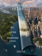 400 Years of New York History: A Pictorial Guide Book 1. New York as New Amsterdam in the 1600s: Time Travel Guide, #1