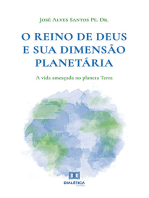 O Reino de Deus e sua Dimensão Planetária: a vida ameaçada no planeta Terra