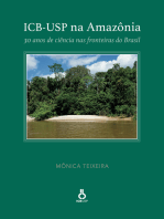 ICB-USP na Amazônia: 30 anos de ciência nas fronteiras do Brasil