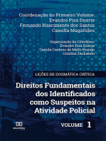 Lições de Dogmática Crítica: direitos fundamentais dos identificados como suspeitos na atividade policial – Volume 1