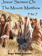 Jesus' Sermon On The Mount: Matthew 5 to 7