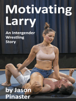 Motivating Larry An Intergender Wrestling Story