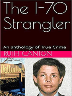 The I-70 Strangler An Anthology of True Crime