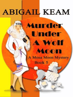 Murder Under A Wolf Moon: A Mona Moon Mystery, #5