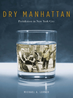 Dry Manhattan: Prohibition in New York City