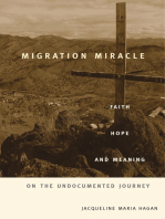 Migration Miracle: Faith, Hope, and Meaning on the Undocumented Journey