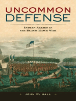 Uncommon Defense: Indian Allies in the Black Hawk War