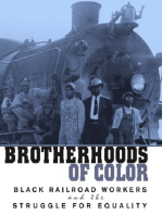 Brotherhoods of Color: Black Railroad Workers and the Struggle for Equality