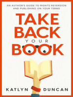 Take Back Your Book: An Author's Guide to Rights Reversion and Publishing On Your Terms: Author First, #1