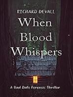 When Blood Whispers