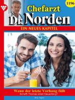 Wenn der letzte Vorhang fällt: Chefarzt Dr. Norden 1196 – Arztroman