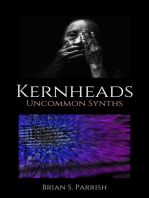 Kernheads: Uncommon Synths