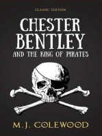 Chester Bentley and The King of Pirates - Classic Edition