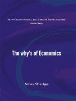 The Why's of Economics: How Governments and Central Banks run the economy