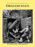 The Brigstowe Dragons: Book One: Dragon Eggs: The Brigstowe Dragons, #1