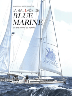 LA BALLADE DE BLUE MARINE: Dix ans autour du monde en voilier