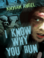 I Know Why You Run