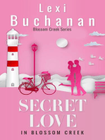 Secret Love in Blossom Creek: Blossom Creek, #4