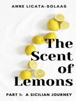 The Scent of Lemons, Part One