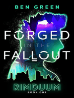 Forged in the Fallout