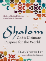 Shalom: God’s Ultimate Purpose for the World: Modern Medical Mission in the Islamic Context