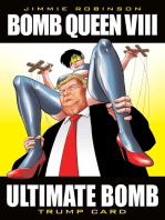 Bomb Queen Vol. VIII: Trump Card
