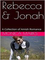 Rebecca & Jonah A Collection of Amish Romance