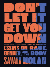 Don't Let It Get You Down by Savala Nolan - Ebook | Scribd