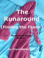 The Runaround: Finding the Faerie: Runaround, #1