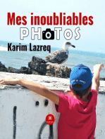 Mes inoubliables photos: Photographies