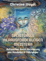 SPIRITUELLE HERAUSFORDERUNGEN MEISTERN: Aufwachen durch Aktivierung von Kundalini & Lichtkörper