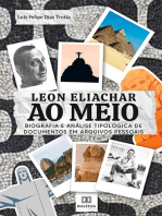 Leon Eliachar ao Meio: Biografia e análise tipológica de documentos em arquivos pessoais