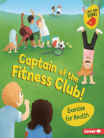Captain of the Fitness Club!: Exercise for Health