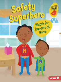 Safety Superhero by Gina Bellisario, Holli Conger - Ebook | Scribd