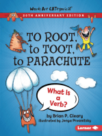 To Root, to Toot, to Parachute, 20th Anniversary Edition: What Is a Verb?