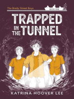 Trapped in the Tunnel: The Brady Street Boys Book One: Brady Street Boys Midwest Adventure Series, #1