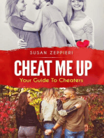 Cheat Me Up: Your Guide to Cheaters