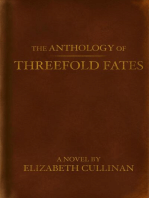 The Anthology of Threefold Fates: The Anthology of Fates, #1